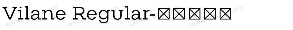 Vilane Regular字体转换